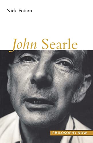 John Searle (=Philosophy Now Series).