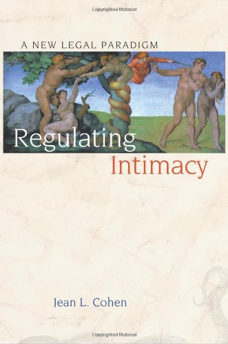 Beispielbild fr Regulating Intimacy : A New Legal Paradigm zum Verkauf von Better World Books