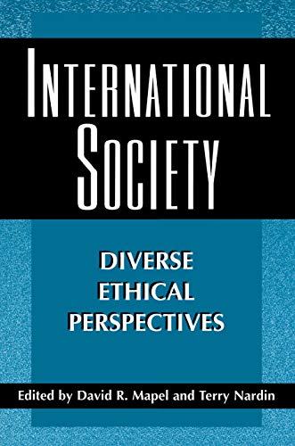 Stock image for International Society: Diverse Ethical Perspectives for sale by ThriftBooks-Atlanta