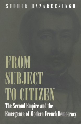 From Subject to Citizen (Princeton Legacy Library, 384) - Hazareesingh, Sudhir