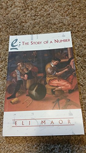 9780691058542: e: The Story of a Number
