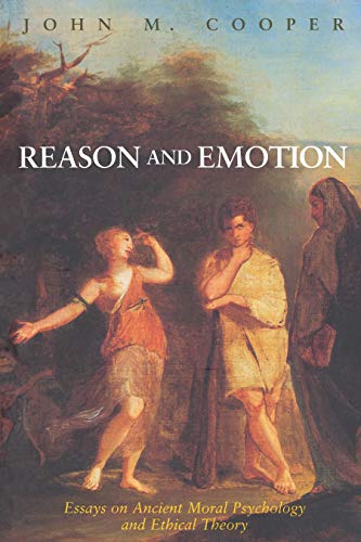 9780691058740: Reason and Emotion: Essays on Ancient Moral Psychology and Ethical Theory