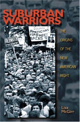 9780691059037: Suburban Warriors: The Origins of the New American Right