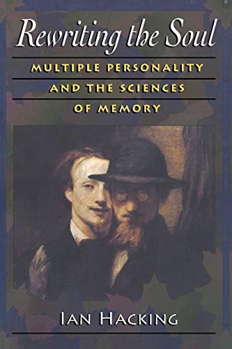 9780691059082: Rewriting the Soul: Multiple Personality and the Sciences of Memory