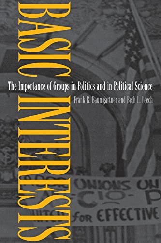 9780691059150: Basic Interests: The Importance of Groups in Politics and in Political Science