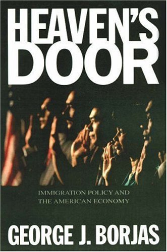 Stock image for Heaven's Door : Immigration Policy and the American Economy for sale by Better World Books: West