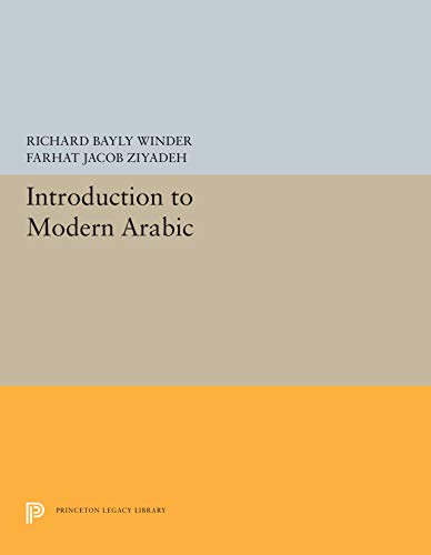 An Introduction to Modern Arabic - Ziadeh, Farhat J. and R. Bayly Winder