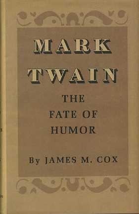 9780691060729: Mark Twain: The Fate of Humor