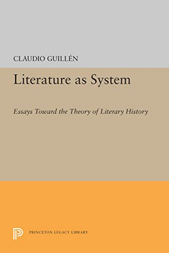 Literature as System: Essays Toward the Theory of Literary History