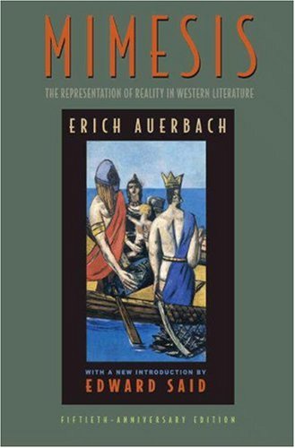 Mimesis - The Representation of Reality in Western Literature - Erich Auerbach; Willard R. Trask (Translated from the German by))