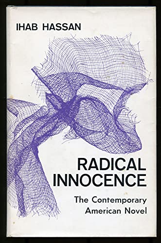 9780691061078: Radical Innocence: Studies in the Contemporary American Novel