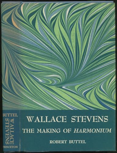 Beispielbild fr Wallace Stevens : The Making of Harmonium zum Verkauf von Better World Books Ltd