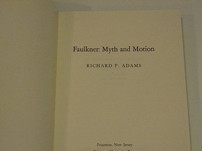 9780691061412: Faulkner: Myth and Motion (Princeton Legacy Library, 1882)