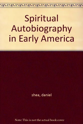 Stock image for Spiritual Autobiography in Early America for sale by ThriftBooks-Atlanta