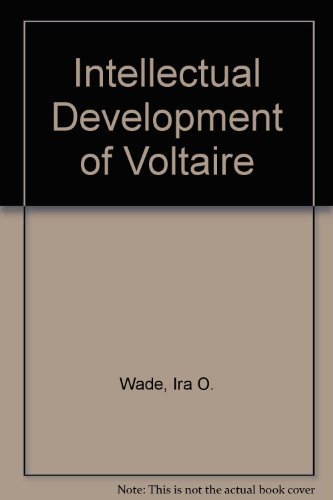 9780691061733: Intellectual Development of Voltaire (Princeton Legacy Library, 2225)