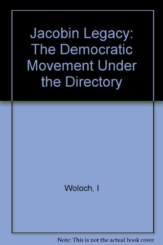 Imagen de archivo de Jacobin Legacy : The Democratic Movement under the Directory a la venta por Better World Books: West