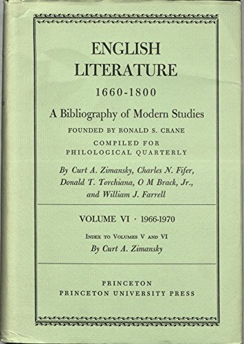 9780691061856: English Literature, 1660-1800: A Bibliography of Modern Studies: Volume VI: 1966-1970 (Princeton Legacy Library, 1653)