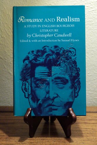 Beispielbild fr Romance and Realism: A Study in English Bourgeois Literature zum Verkauf von Dunaway Books