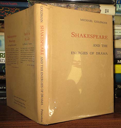 Shakespeare and the Energies of Drama