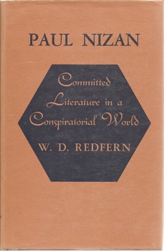 9780691062181: Paul Nizan: Committed Literature in a Conspiratorial World (Princeton Legacy Library, 1639)