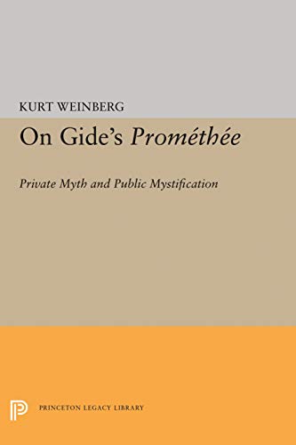 Imagen de archivo de On Gide's Promethee : Private Myth and Public Mystification a la venta por Better World Books: West