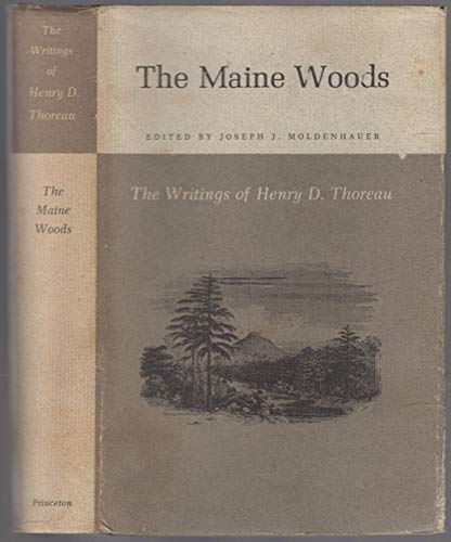 The Maine Woods. - Moldenhauer, Joseph J. and Henry David Thoreau