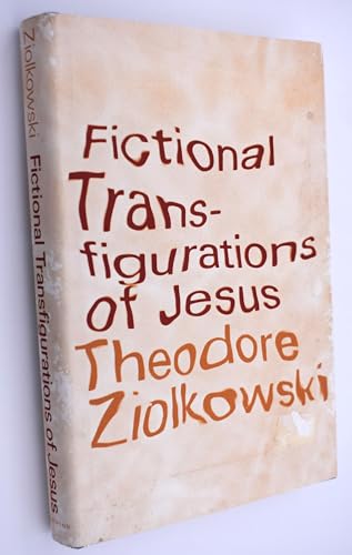 9780691062358: Fictional Transfigurations of Jesus