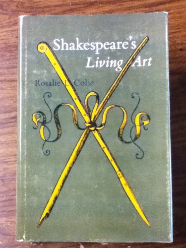 Beispielbild fr Shakespeare's Living Art (Princeton Legacy Library, 1303) zum Verkauf von Tudor Cottage Books