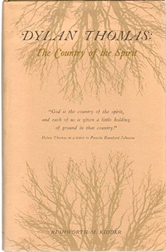 Stock image for Dylan Thomas: The Country of the Spirit for sale by Silent Way Books