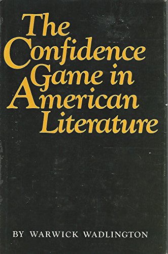 Stock image for The Confidence Game in American Literature for sale by Better World Books