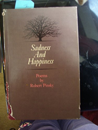 Beispielbild fr Sadness and Happiness: Poems by Robert Pinsky (Princeton Series of Contemporary Poets, 160) zum Verkauf von Books From California