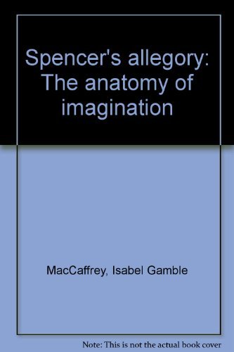 Beispielbild fr Spenser's Allegory : The Anatomy of Imagination zum Verkauf von Better World Books