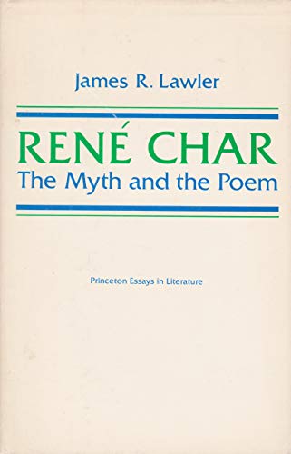 Beispielbild fr Rene Char : The Myth and the Poem zum Verkauf von Better World Books