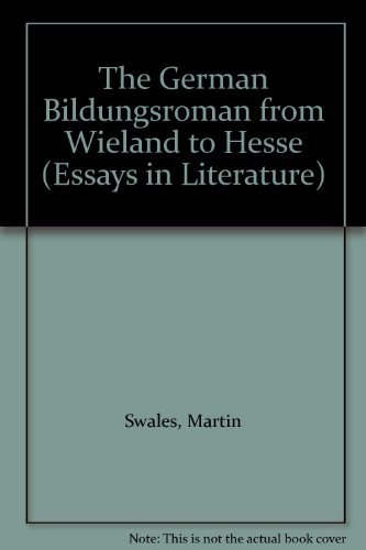 The German Bildungsroman from Wieland to Hesse (Princeton Essays in Literature)