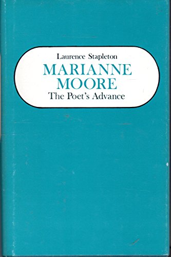 Stock image for Marianne Moore: The Poet's Advance for sale by Bear Bookshop, John Greenberg