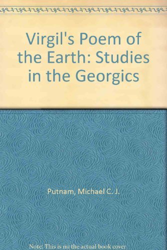 Stock image for Virgil`s Poem of the Earth - Studies in the Georgics for sale by Better World Books