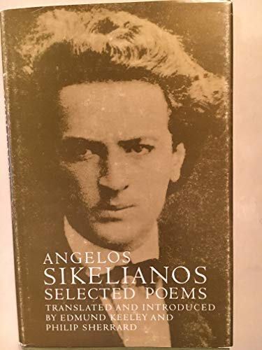 9780691064055: Angelos Sikelianos: Selected Poems (Lockert Library of Poetry in Translation)