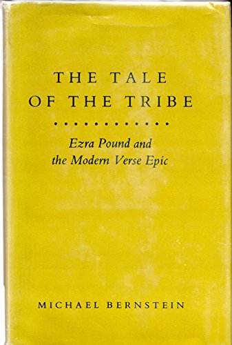 Beispielbild fr The Tale of the Tribe: Ezra Pound and the Modern Verse Epic zum Verkauf von ThriftBooks-Dallas