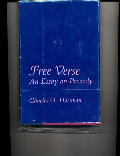 9780691064383: Free Verse: An Essay on Prosody