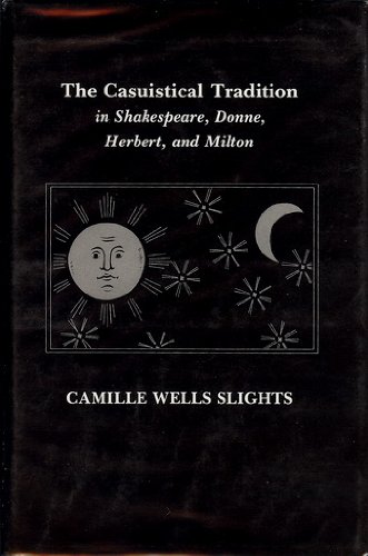 Beispielbild fr The Casuistical Tradition in Shakespeare, Donne, Herbert, And Milton (Princeton Legacy Library, 5122) zum Verkauf von Eighth Day Books, LLC