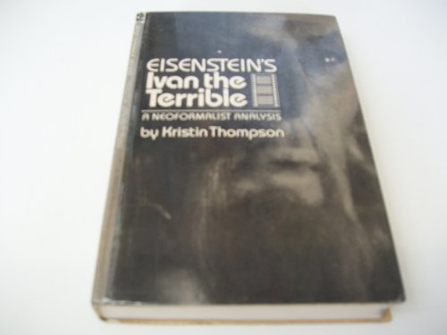 Stock image for Eisenstein's Ivan the Terrible: A Neoformalist Analysis for sale by Paisleyhaze Books