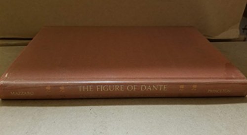 Beispielbild fr The Figure of Dante : An Essay on the Vita Nuova zum Verkauf von Better World Books