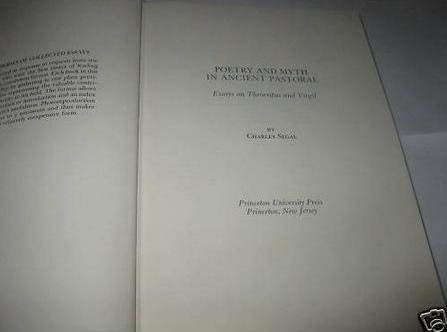 9780691064758: Segal: Poetry And Myth In Ancient Pastoral: Essays On Theocritus & Virgil Cloth: Essays on Theocritus and Virgil (Princeton Legacy Library, 593)