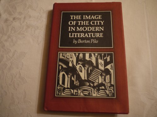9780691064888: The Image of the City in Modern Literature (Princeton Essays in Literature)