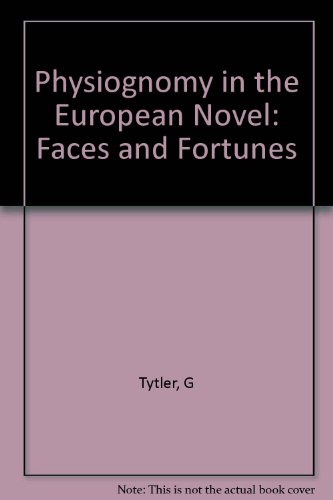 9780691064918: Physiognomy in the European Novel: Faces and Fortunes (Princeton Legacy Library, 632)