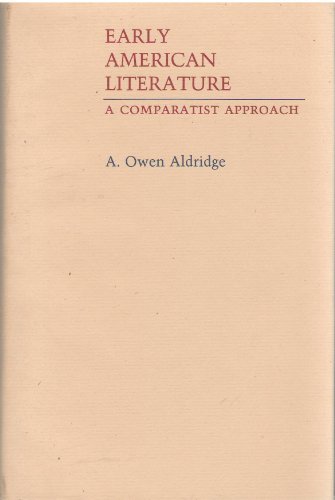 9780691065175: Early American Literature: A Comparatist Approach (Princeton Legacy Library, 691)