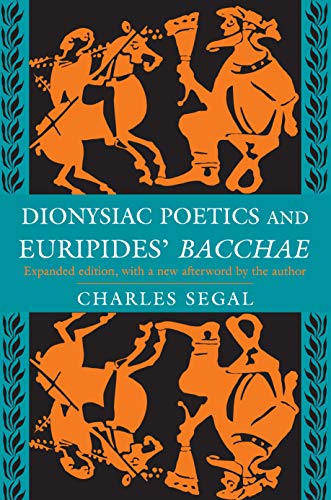 Beispielbild fr Dionysiac Poetics and Euripides' Bacchae zum Verkauf von Regent College Bookstore