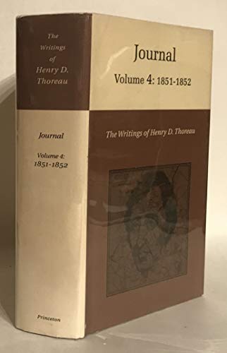 Stock image for The Writings of Henry David Thoreau, Volume 4 - Journal, Volume 4: 1851-1852. for sale by PBShop.store US