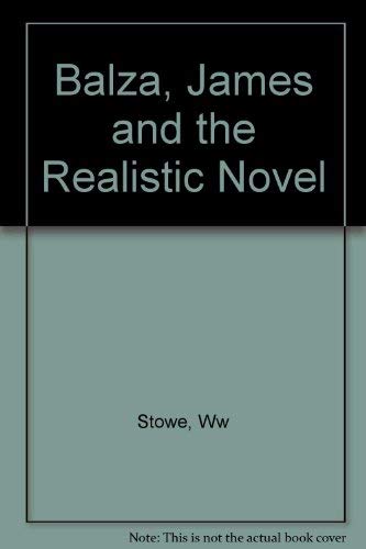 9780691065670: Balzac, James, and the Realistic Novel (Princeton Legacy Library, 612)