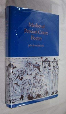 Beispielbild fr Medieval Persian Court Poetry zum Verkauf von Better World Books